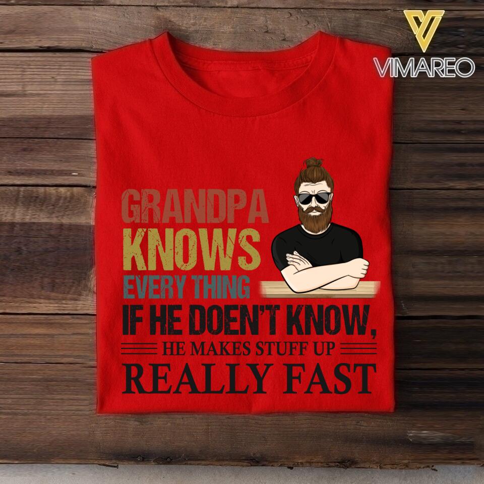 Personalized Grandpa Knows Everything Tshirt Printed QTHC1504