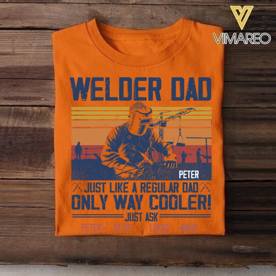 Personalized Welder Dad Tshirt Printed 22APR-HQ16