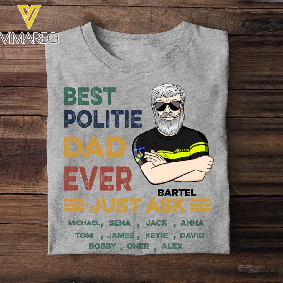 Personalized Best Politie Dad Ever Tshirt Printed 22APR-DT15