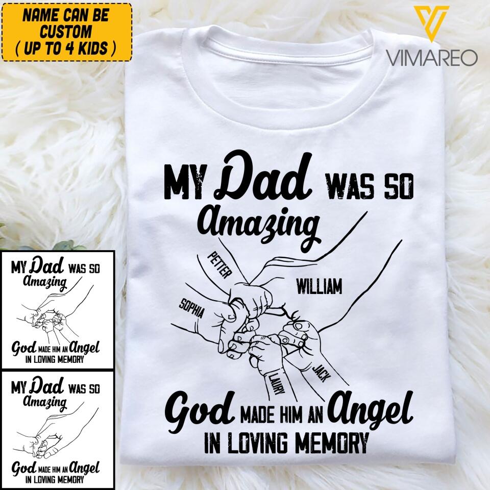 PERSONALIZED MY DAD WAS SO AMAZING TSHIRT V3Q 2104