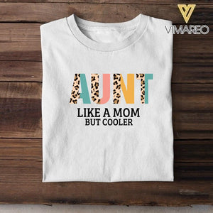 PERSONALIZED GRANDMA AUNT LIKE A MOM BUT COOLER TSHIRT QTDT2104