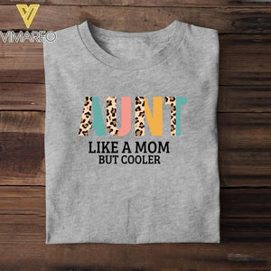 PERSONALIZED GRANDMA AUNT LIKE A MOM BUT COOLER TSHIRT QTDT2104