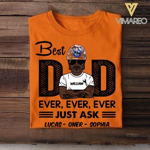 Personalized Best Ironworker Dad Ever Tshirt Printed 22APR-DT21