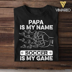 Personalized Papa Is My Name Soccer Tshirt Printed 3T 2204