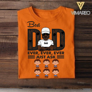 Personalized Best Dad Ever Tshirt Printed 22APR-HC22