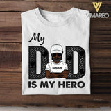 Personalized My Dad Is My Hero Tshit Printed 3C 2304