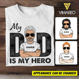 Personalized My Dad Is My Hero Tshit Printed 3C 2304