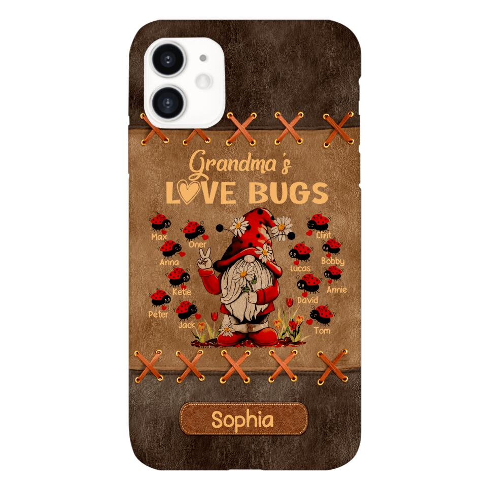 Personalized Grandma's Love Bugs Phone Case Printed 22APR-LN28