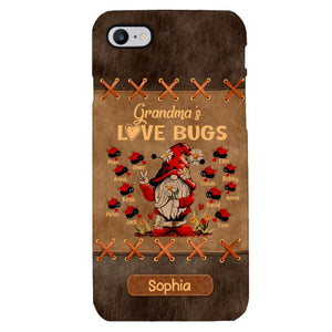 Personalized Grandma's Love Bugs Phone Case Printed 22APR-LN28