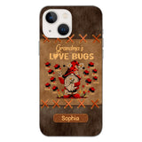 Personalized Grandma's Love Bugs Phone Case Printed 22APR-LN28