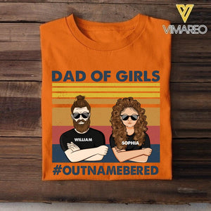 PERSONALIZED DAD OF GIRLS OUTNAMEBERED TSHIRT QTHC0505