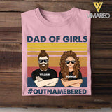 PERSONALIZED DAD OF GIRLS OUTNAMEBERED TSHIRT QTHC0505