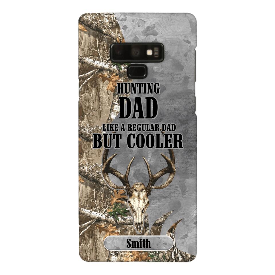 PERSONALIZED HUNTING DAD LIKE A REGULAR DAD BUT COOLER PHONECASE QTDT0705