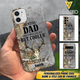 PERSONALIZED HUNTING DAD LIKE A REGULAR DAD BUT COOLER PHONECASE QTDT0705