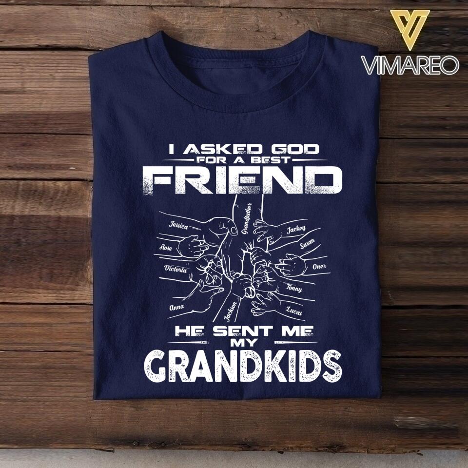 PERSONALIZED I ASKED GOD FOR A BEST FRIEND HE SENT ME MY GRANDKIDS TSHIRT QTVQ0905