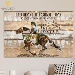 PERSONALIZED INTO THE FOREST I GO TO LÓE MY MIND AND FIND MY SOUL HORSE RIDING UPLOAD PHOTO CANVAS NQDT1105