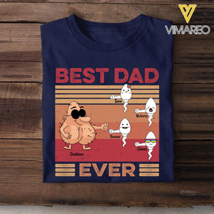 Personalized Best Dad Ever Sperms Kid Name Tshirt Printed QTDT1605