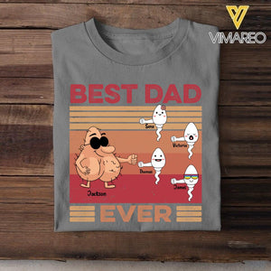 Personalized Best Dad Ever Sperms Kid Name Tshirt Printed QTDT1605