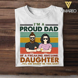 PERSONALIZED I'M PROUD DAD OF A FREAKING AWESOME DAUGHTER TSHIRT QTTN1605