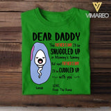 Personalized Dear Daddy This Father's Day I'll be Snuggled Up Tshirt Printed QTVQ1605