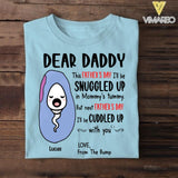 Personalized Dear Daddy This Father's Day I'll be Snuggled Up Tshirt Printed QTVQ1605