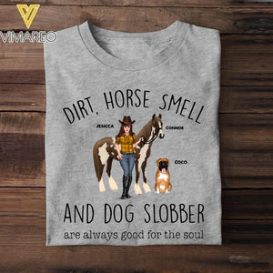 Personalized Dirt, Horse Smell And Dog Slobber Horse Tshirt Printed QTHC1805