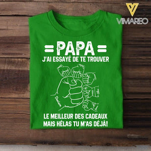 Personalized PaPa Kid Name Jai Esaye De Te Trouver Tshirt Printed QTDT1905