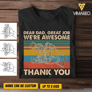 Personalized Dear Dad Great Job We're Awesome Tshirt Printed QTVQ1905