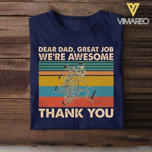 Personalized Dear Dad Great Job We're Awesome Tshirt Printed QTVQ1905