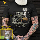 Personalized Best Pitbull Dad Ever Upload Photo Tshirt Printed QTDT1905