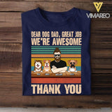 Personalized Dear Dog Dad, Great Job Tshirt Printed NQVQ1705