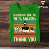 Personalized Dear Dog Dad, Great Job Tshirt Printed NQVQ1705