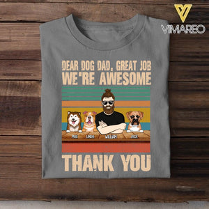 Personalized Dear Dog Dad, Great Job Tshirt Printed NQVQ1705