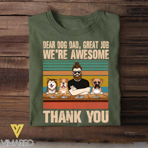 Personalized Dear Dog Dad, Great Job Tshirt Printed NQVQ1705