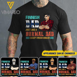 Personalized Finnish Dad Jusst Like A Normal Dad But Cooler Tshirt Printed QTDT2605