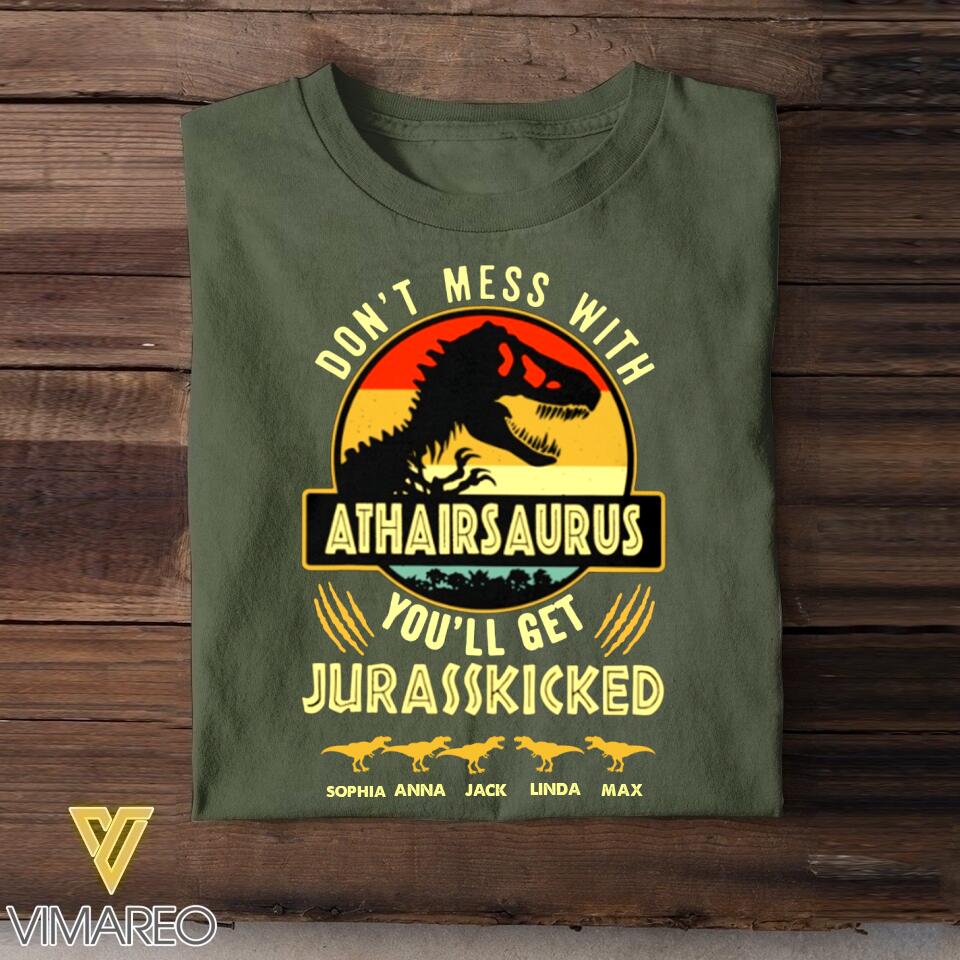 Personalized Don't Mess With Athairsaurus You'll Get Jurasskicked Kid Name  Tshirt Printed QTHC2605
