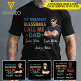 Personalized My Greatest Blessings Call Me Dad Kid Name Tshirt Printed QTHC2705