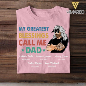 Personalized My Greatest Blessings Call Me Dad Kid Name Tshirt Printed QTHC2705