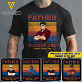 Personalized Any Man Can Be A Father Special To Be A Bucking Dad Tshirt Printed QTDT2705