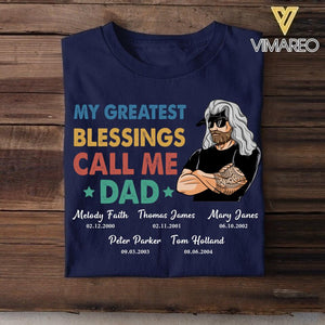 Personalized My Greatest Blessings Call Me Dad Kid Name Tshirt Printed QTHC2705