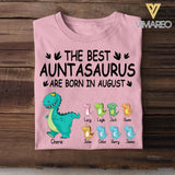 Personalized The Best Auntasaurus Are Born In August Tshirt Printed QTDT1006