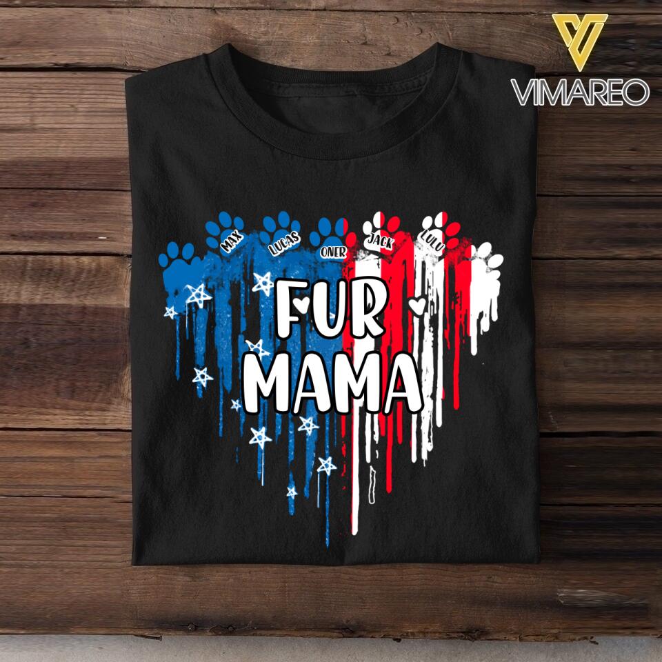 Personalized Fur Mama - Dog Mom Flag Independence Day Tshirt Mother's Day Gifts  22JUL-HC10