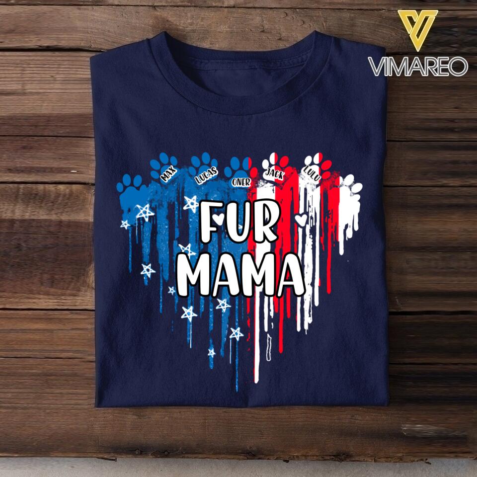 Personalized Fur Mama - Dog Mom Flag Independence Day Tshirt Mother's Day Gifts  22JUL-HC10