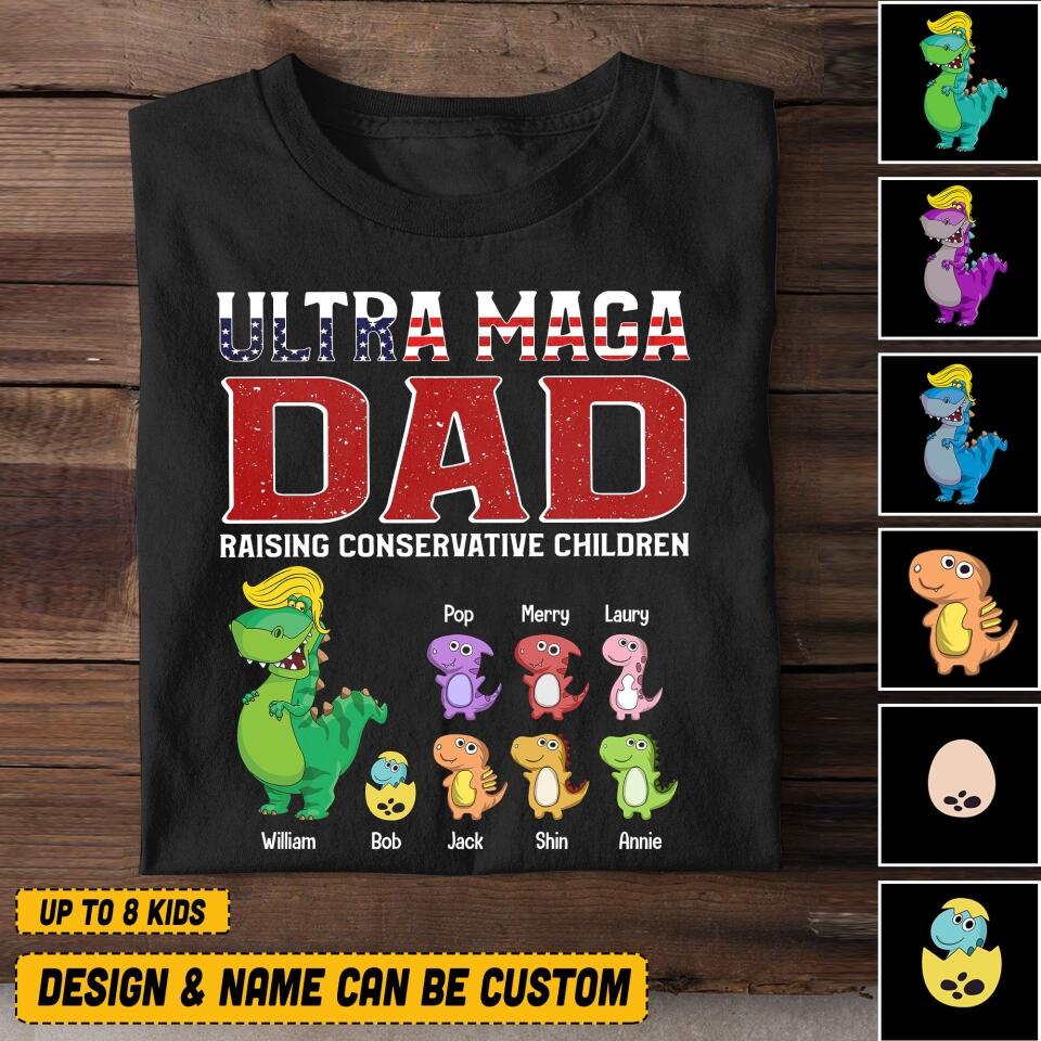 Personalized Ultra Maga Dad Kid Name Tshirt Printed QTVQ1306