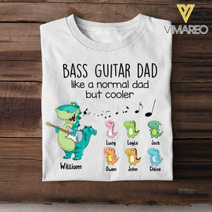 Personalized Bass Guitar Dad Like A Normal Dad But Cooler Tshirt Printed QTHC1406