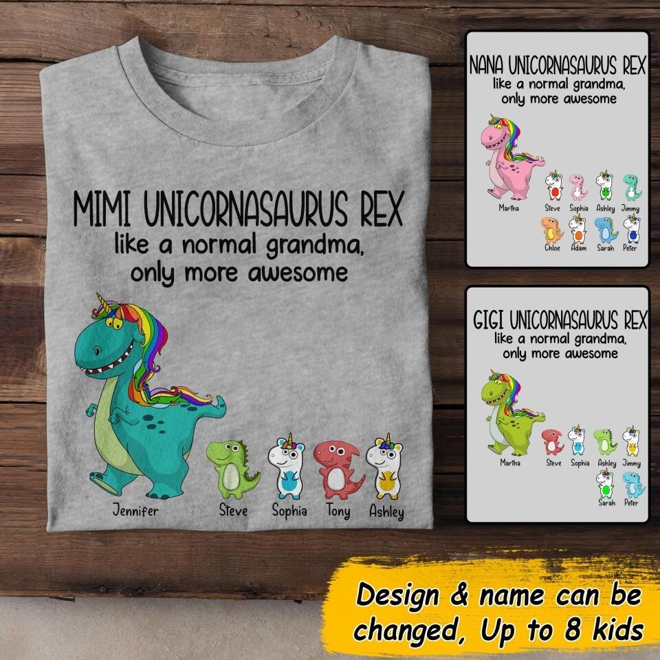 Personalized Mimi Unicornasaurus Rex Like A Normal Grandma Tshirt Mother's Day Gifts 22JUL-DT15