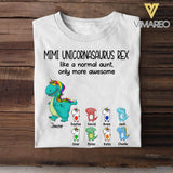 Personalized Mimi Unicornasaurus Rex Like A Normal Grandma Tshirt Mother's Day Gifts 22JUL-DT15