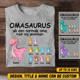 Personalized Netherland  Omasaurus Tshirt Printed Mother's Day Gifts For Grandmother & Mom 22JUL-HQ16