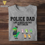 Personalized Police Dad Like A Regular Dad But Cooler Tshirt Printed QTDT1806