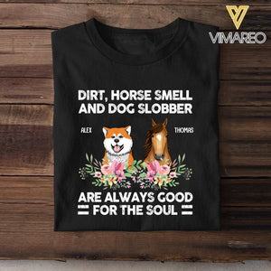 Personalized Dirt Horse Smell And Dog Slobber Tshirt Printed NQVQ3006